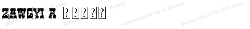 Zawgyi A字体转换